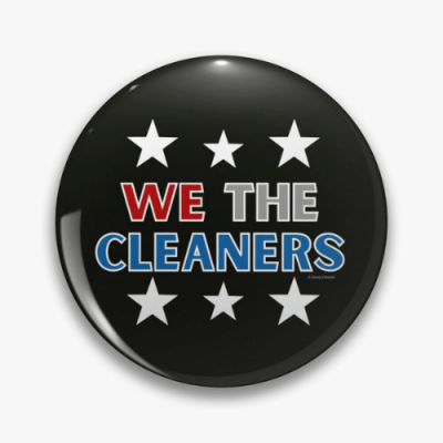 We the Cleaners Savvy Cleaner Funny Cleaning Gifts Pin