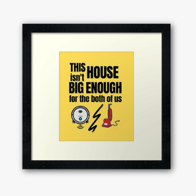 House Isn't Big Enough Savvy Cleaner Funny Cleaning Gifts Framed Art