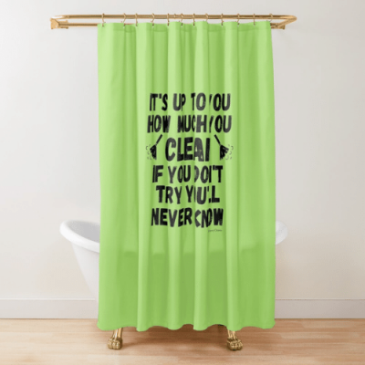 How Much You Clean Savvy Cleaner Funny Cleaning Gifts Shower Curtain