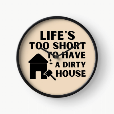A Dirty House Savvy Cleaner Funny Cleaning Gifts Clock