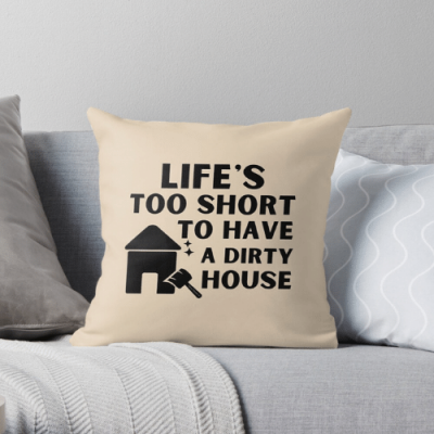 A Dirty House Savvy Cleaner Funny Cleaning Gifts Throw Pillow