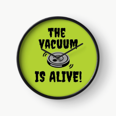 The Vacuum Is Alive Savvy Cleaner Funny Cleaning Gifts Clock