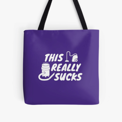 This Really Sucks Savvy Cleaner Funny Cleaning Gifts Print Tote