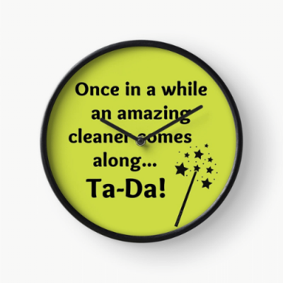 Ta Da Savvy Cleaner Funny Cleaning Gifts Clock