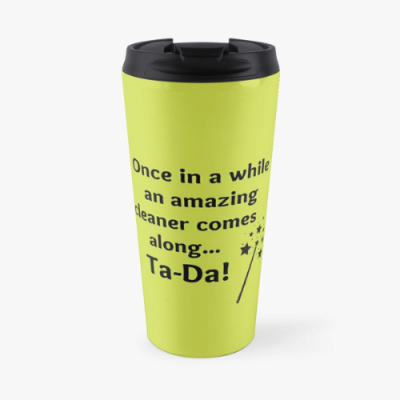 Ta Da Savvy Cleaner Funny Cleaning Gifts Travel Mug