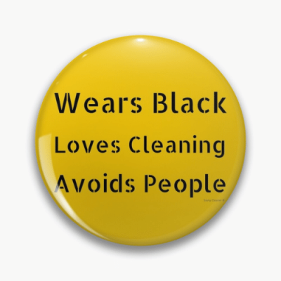 Wears Black Loves Cleaning Savvy Cleaner Funny Cleaning Gifts Pin