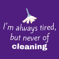 591 Always Tired Savvy Cleaner Funny Cleaning Shirts (2)