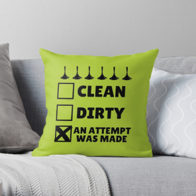 An Attempt Was Made Savvy Cleaner Funny Cleaning Gifts Throw Pillow