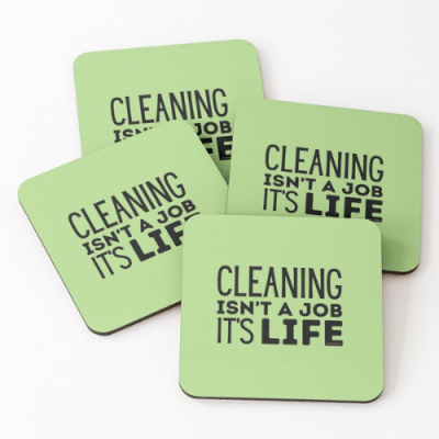 Cleaning Isn't a Job Savvy Cleaner Funny Cleaning Gifts Coasters