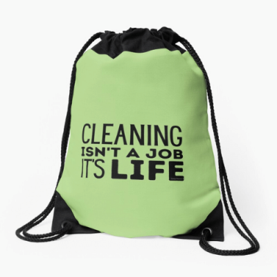 Cleaning Isn't a Job Savvy Cleaner Funny Cleaning Gifts Drawstring Bag