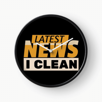 Latest News Savvy Cleaner Funny Cleaning Gifts Clock 1