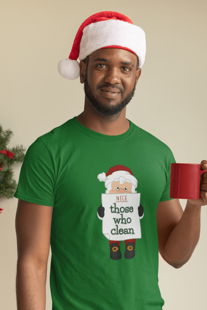 Nice List Savvy Cleaner Funny Cleaning Shirts Men's Standard Tee
