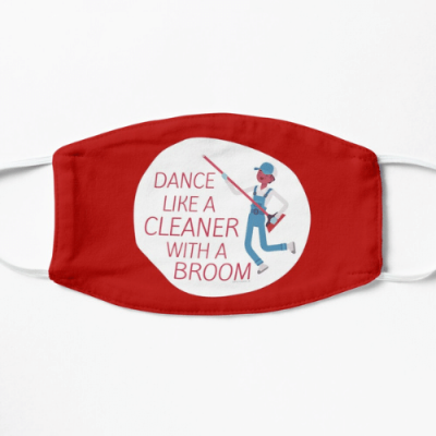 Cleaner With a Broom Savvy Cleaner Funny Cleaning Gifts Flat Mask