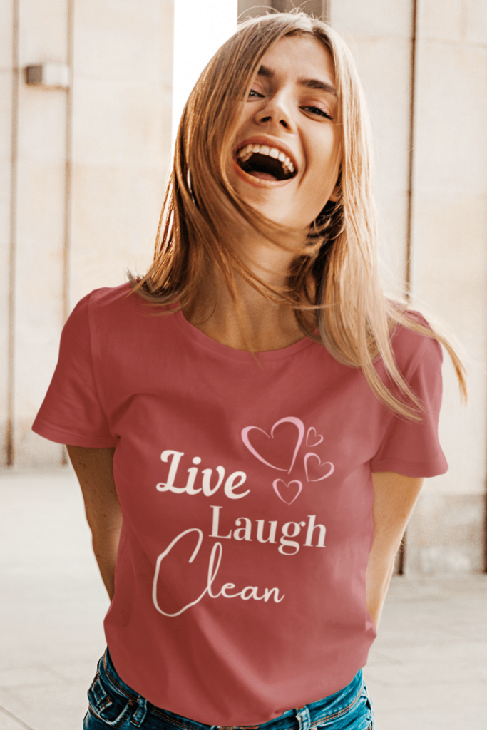 Live Laugh Clean Savvy Cleaner Funny Cleaning Shirts Women's Standard T-Shirt