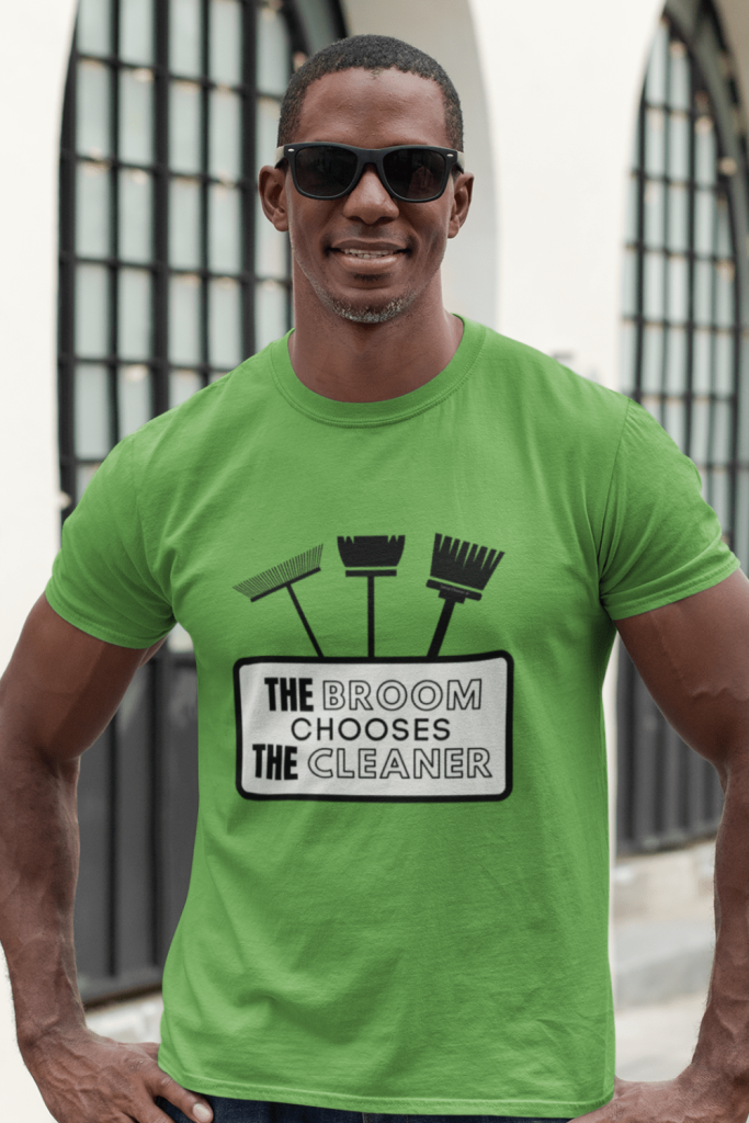 The Broom Chooses the Cleaner Savvy Cleaner Funny Cleaning Shirts Men's Standard T-Shirt
