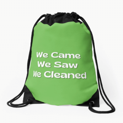 We Came We Saw We Cleaned Savvy Cleaner Funny Cleaning Gifts Drawstring Bag