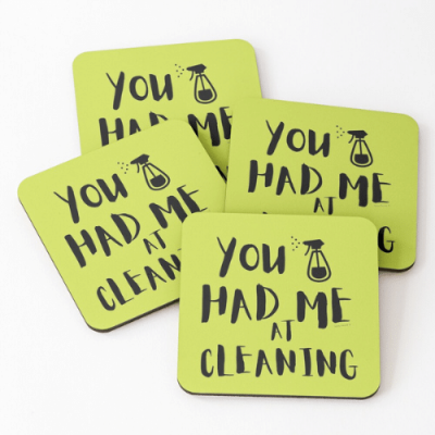 You Had Me at Cleaning Savvy Cleaner Funny Cleaning Gifts Coasters
