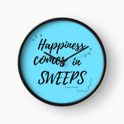 Happiness Comes in Sweeps Savvy Cleaner Funny Cleaning Gifts Clock