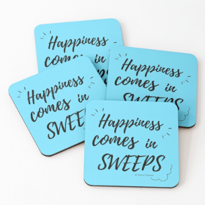 Happiness Comes in Sweeps Savvy Cleaner Funny Cleaning Gifts Coasters