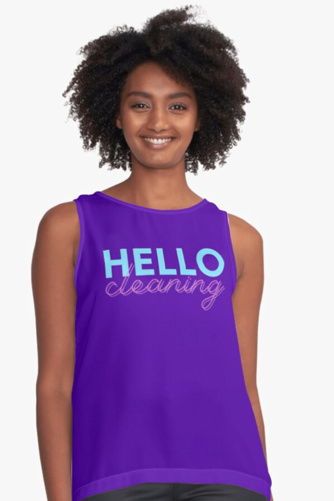 Hello Cleaning Savvy Cleaner Funny Cleaning Shirts Sleeveless Top