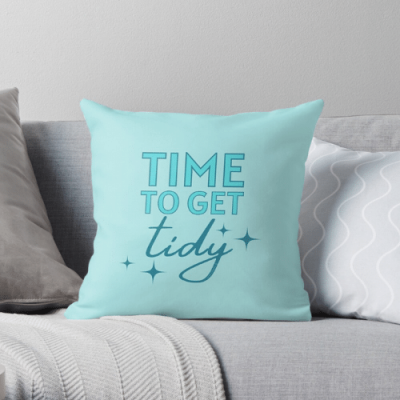 Time to Get Tidy Savvy Cleaner Funny Cleaning Gifts Throw Pillow