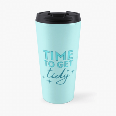 Time to Get Tidy Savvy Cleaner Funny Cleaning Gifts Travel Mug