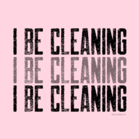 703 I Be Cleaning Savvy Cleaner Funny Cleaning Shirts (2)