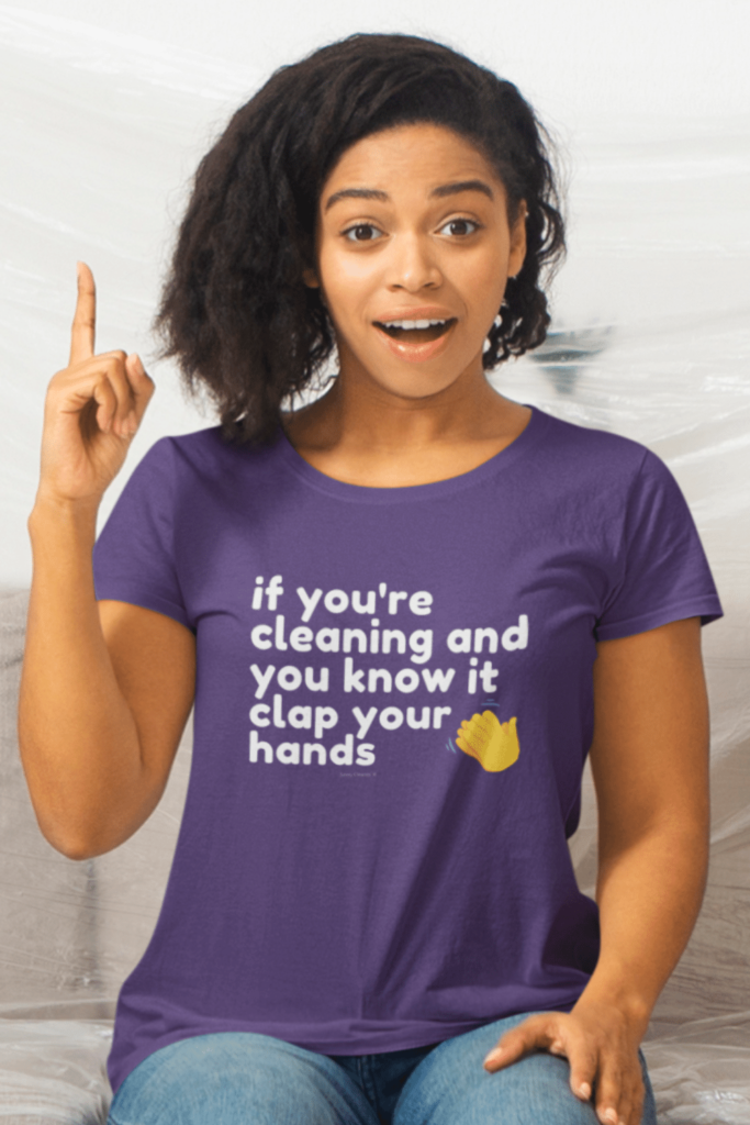 Clap Your Hands Savvy Cleaner Funny Cleaning Shirts Women's Standard T-Shirt
