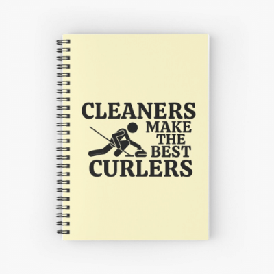 Cleaners Make the Best Curlers Savvy Cleaner Funny Cleaning Gifts Spiral Notebook