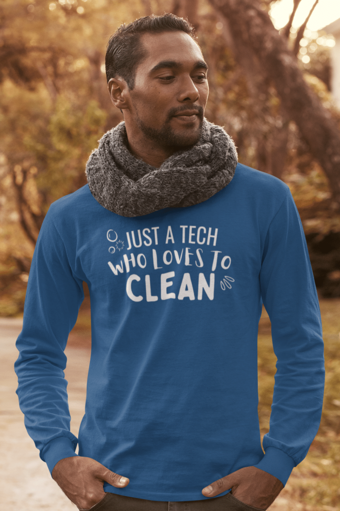 Just a Tech Savvy Cleaner Funny Cleaning Shirts Classic Long Sleeve Tee