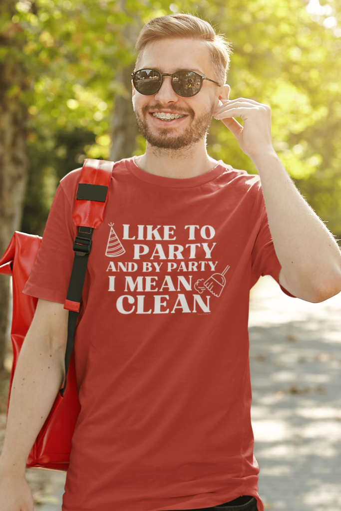 Like to Party Savvy Cleaner Funny Cleaning Shirts Men's Standard Tee