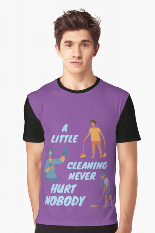A Little Cleaning, Savvy Cleaner Funny Cleaning Shirts, Graphic Shirt