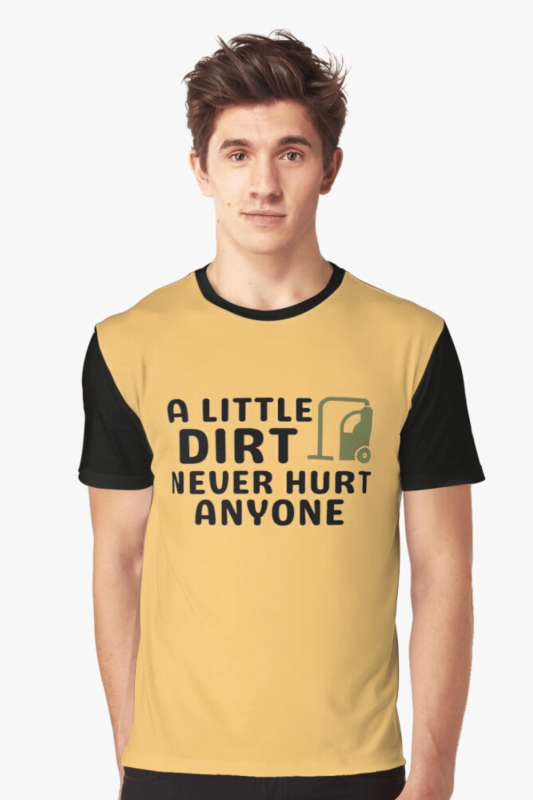 A Little Dirt Savvy Cleaner Funny Cleaning Shirts Graphic Tee