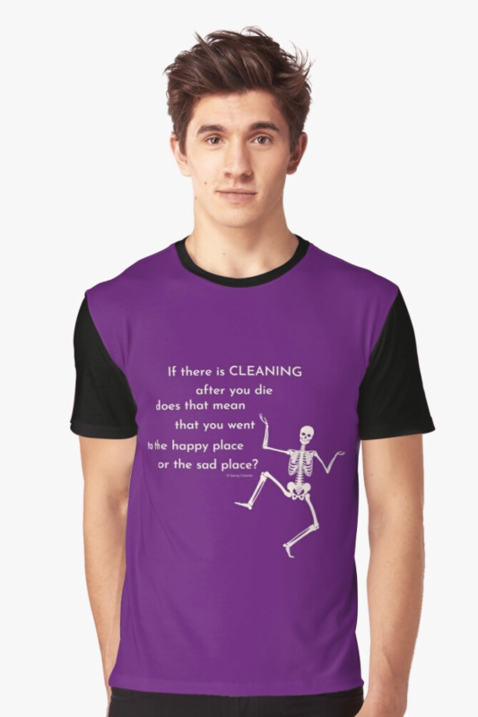 After You Die Savvy Cleaner Funny Cleaning Shirts Graphic T-Shirt