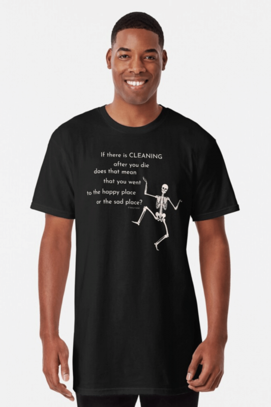 After You Die Savvy Cleaner Funny Cleaning Shirts Long T-Shirt