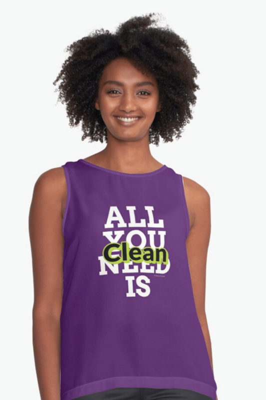 All You Need Is Clean Savvy Cleaner Funny Cleaning Shirts Sleeveless Top
