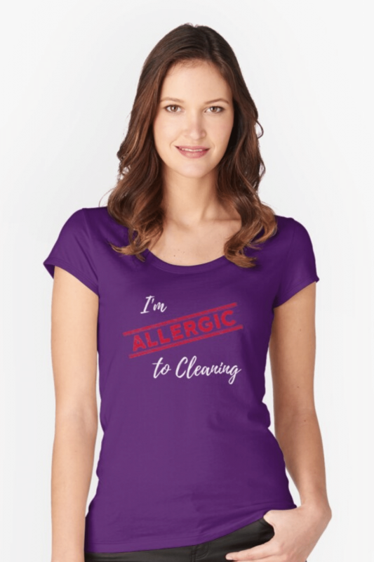Allergic to Cleaning Savvy Cleaner Funny Cleaning Shirts Fitted Scoop T-Shirt