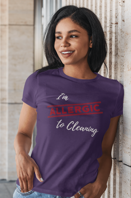 Allergic to Cleaning Savvy Cleaner Funny Cleaning Shirts Women's Standard Tee