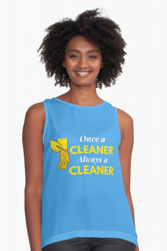Always A Cleaner Savvy Cleaner Funny Cleaning Shirts Sleeveless Top
