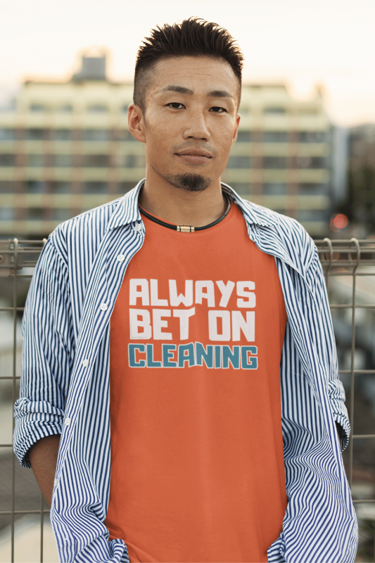 Always Bet on Cleaning Savvy Cleaner Funny Cleaning Shirts Men's Standard Tee