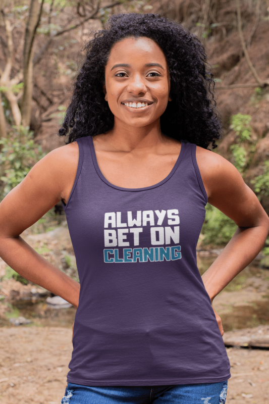 Always Bet on Cleaning Savvy Cleaner Funny Cleaning Shirts Premium Tank Top