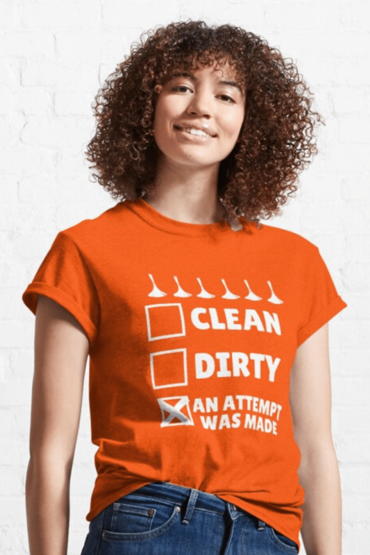 An Attempt Was Made Savvy Cleaner Funny Cleaning Shirts Classic T-Shirt
