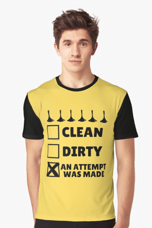 An Attempt Was Made Savvy Cleaner Funny Cleaning Shirts Graphic T-Shirt