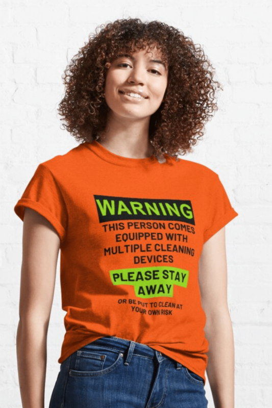 At Your Own Risk Savvy Cleaner Funny Cleaning Shirts Classic T-Shirt
