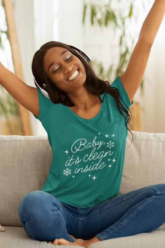 Baby It's Clean Inside Savvy Cleaner Funny Cleaning Shirts Women's Slouchy T-Shirt