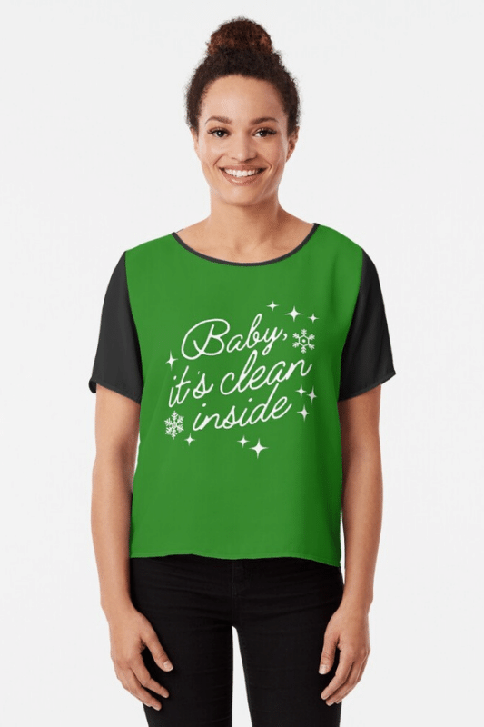 Baby it's Clean Inside Savvy Cleaner Funny Cleaning Shirts Chiffon Top