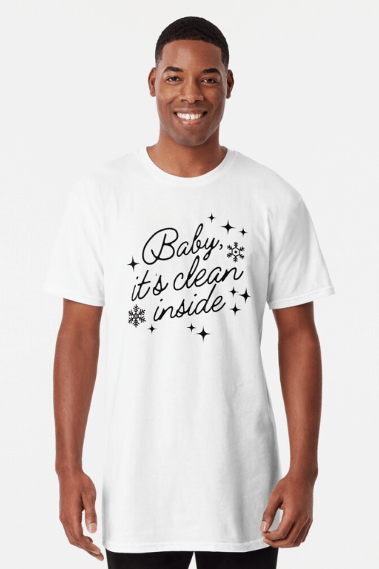 Baby it's Clean Inside Savvy Cleaner Funny Cleaning Shirts Long Tee