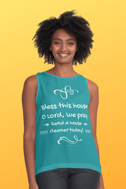 Bless this House Savvy Cleaner Funny Cleaning Shirts Sleeveless Top