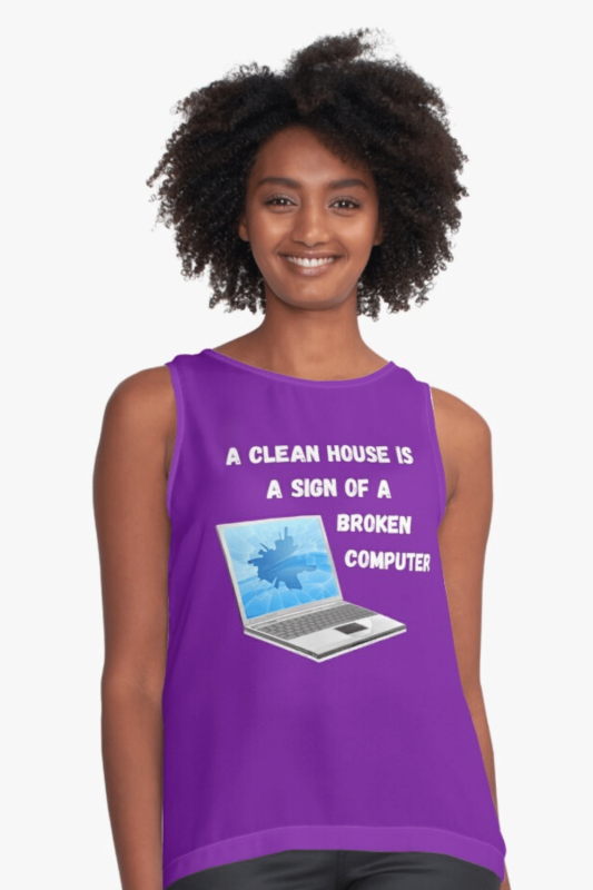 Broken Computer Savvy Cleaner Funny Cleaning Shirts Sleeveless Top