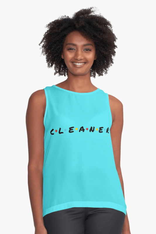 CLEANER, Savvy Cleaner Funny Cleaning Shirts, Sleeveless shirt